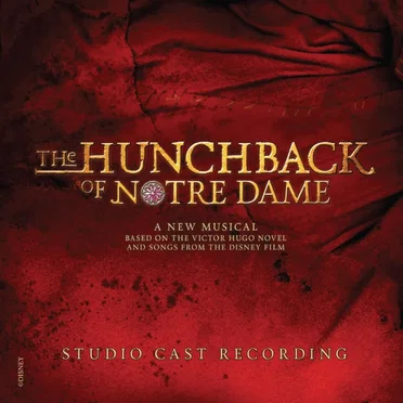 The Hunchback of Notre Dame: A New Musical