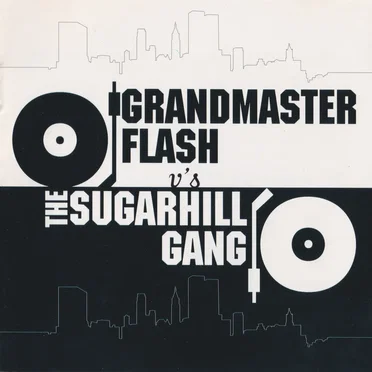 Grandmaster Flash v’s The Sugarhill Gang