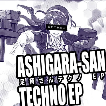 ASHIGARA-SAN TECHNO EP