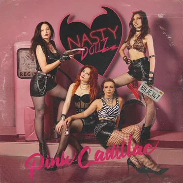 Pink Cadillac by Nasty Dollz - album cover