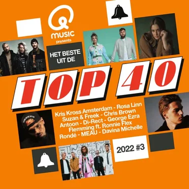 Qmusic Presents: Het Beste Uit de Top 40 2022 #3 by Various Artists - album cover