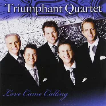 Love Came Calling by Triumphant Quartet - album cover