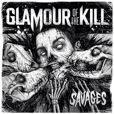 Savages by Glamour of the Kill - album cover