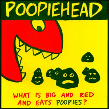 Big Red Poopie Eater