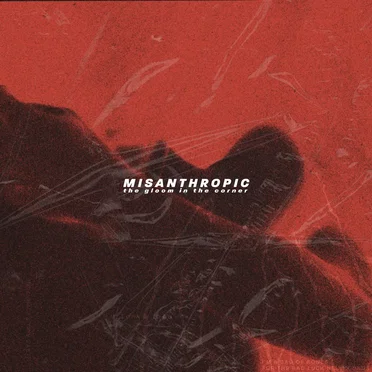 Misanthropic by The Gloom in the Corner - album cover
