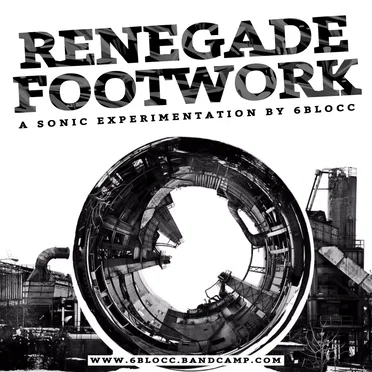 Renegade Footwork