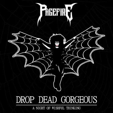 Drop Dead Gorgeous / A Night of Wishful Thinking