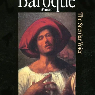 Pathways of Baroque Music: The Secular Voice by Various Artists - album cover