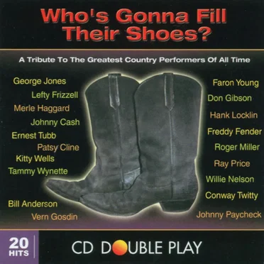 Who’s Gonna Fill Their Shoes? by Various Artists - album cover