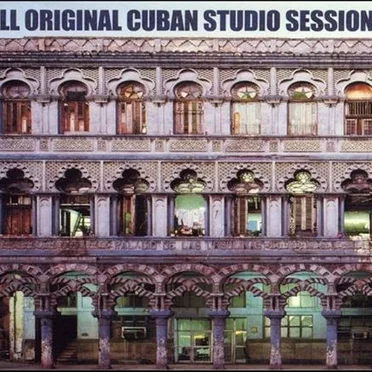 All Original Cuban Studio Sessions by Various Artists - album cover