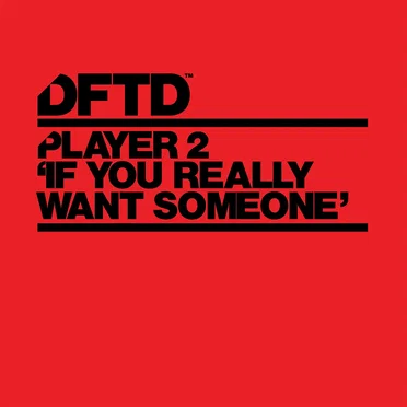If You Really Want Someone by Player 2 - album cover