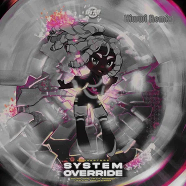 SYSTEM OVERRIDE (Kiwwi Remix)