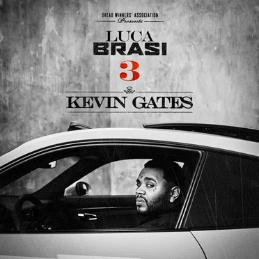Luca Brasi 3 by Kevin Gates - album cover