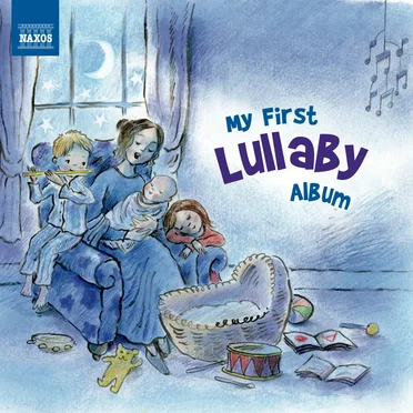 My First Lullaby Album by Various Artists - album cover