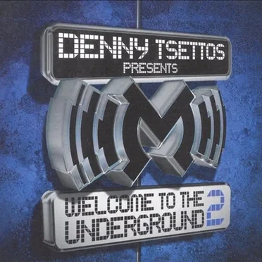 Welcome to the Underground 2