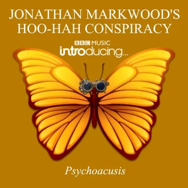 Jonathan Markwood's Hoo-Hah Conspiracy