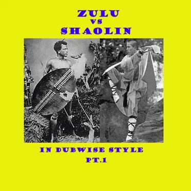 Zulu Vs. Shaolin - In Dubwise Style Pt.1 by Jacin Jani - album cover