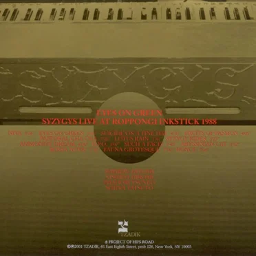Eyes on Green: Syzygys Live at Roppongi Inkstick 1988