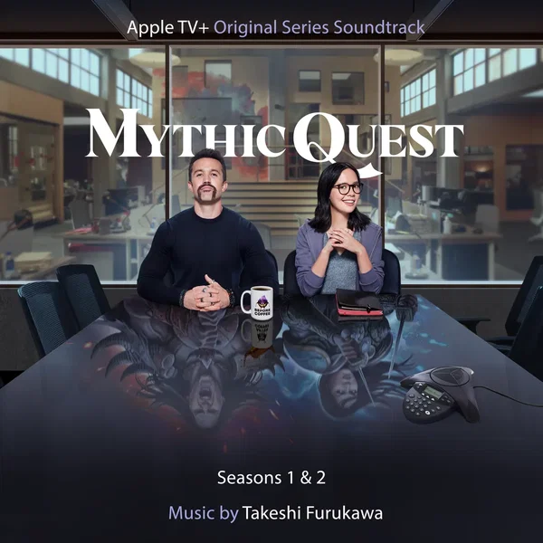 Mythic Quest: Seasons 1 & 2 (Apple TV+ Original Series Soundtrack)