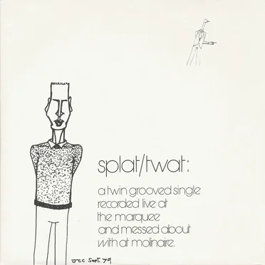 Splat / Twat