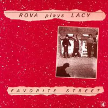 Rova Plays Lacy: Favorite Street