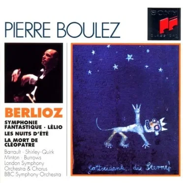 Symphonie fantastique / Lélio / Les Nuits d’été / La Mort de Cléopatre