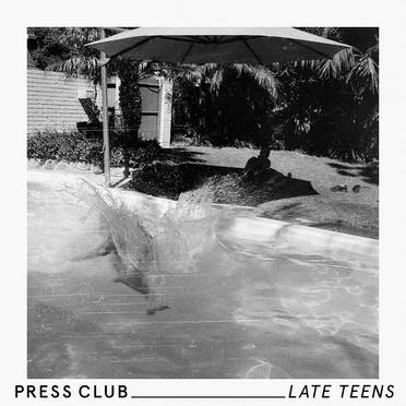 Late Teens by Press Club - album cover