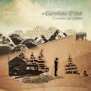 Comme un arbre by Caroline D'été - album cover