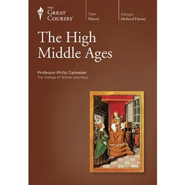 High Middle Ages by Professor Philip Daileader - album cover