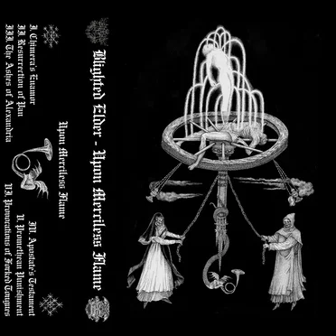 BLIGHTED ELDER - UPON MERCILESS FLAME by Blightet Elder - album cover