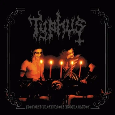 Profound Blasphemous Proclamation by Typhus - album cover