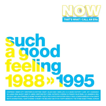 Now That's What I Call An Era Such A Good Feeling 1988 >> 1995 by Various Artists - album cover