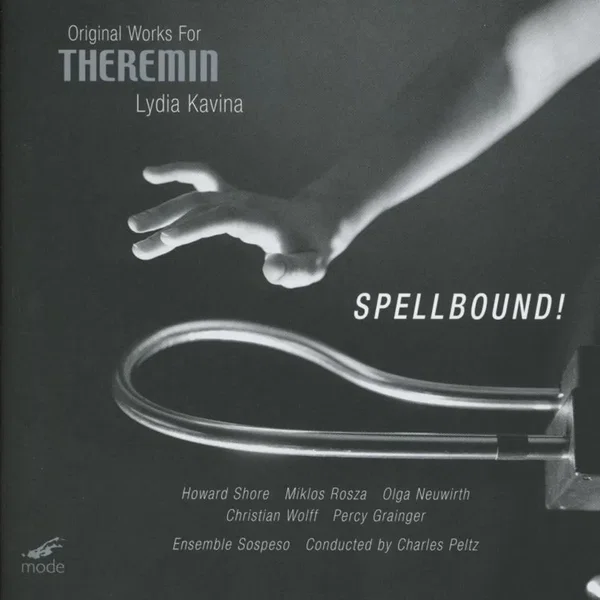 Spellbound! Original Works for Theremin