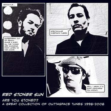 Are You Stoned? A Great Collection of Outtaspace Tunes 1998-2008