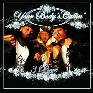 Your Body's Callin' by Three Piece - album cover