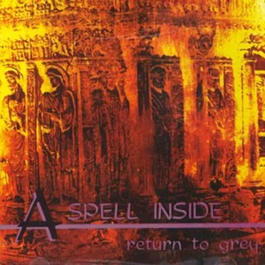 Return to Grey by A Spell Inside - album cover