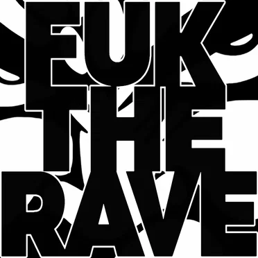 Fuk the Rave EP