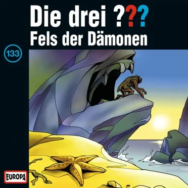 Die drei ??? 133: Fels der Dämonen by Die drei ??? - album cover