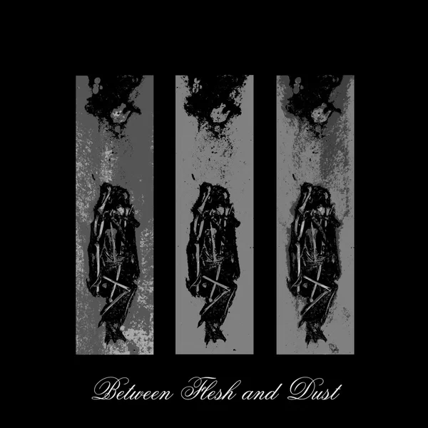 Between Flesh and Dust