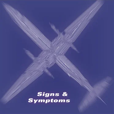 Signs & Symptoms