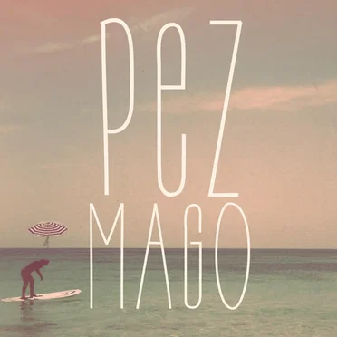 Pez Mago by Pez Mago - album cover
