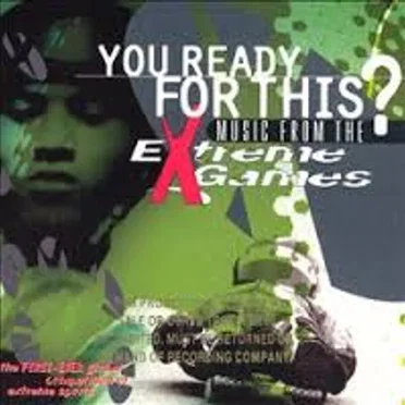 You Ready for This? Music From the Extreme Games by Various Artists - album cover