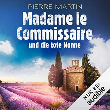 Madame le Commissaire und die tote Nonne by Pierre Martin - album cover