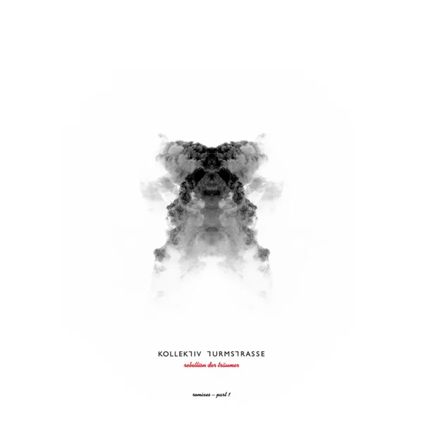 Rebellion der Träumer (remixes — part 1)