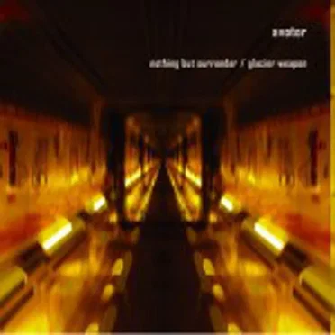 Nothing But Surrender / Glacier Weapon