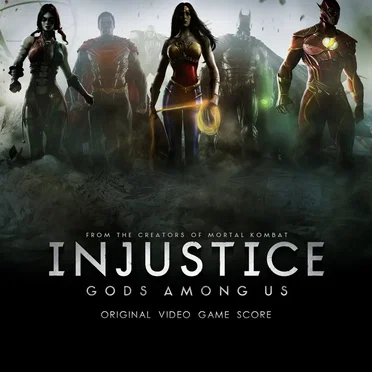 Injustice: Gods Among Us Original Video Game Score
