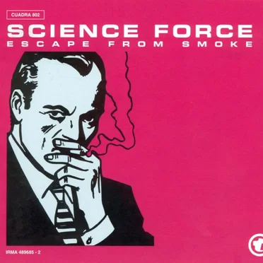 Escape From Smoke by Science Force - album cover