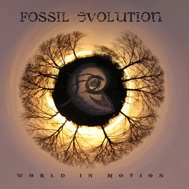 World in Motion by Fossil Evolution - album cover