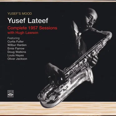 Yusef’s Mood - Complete 1957 Sessions with Hugh Lawson