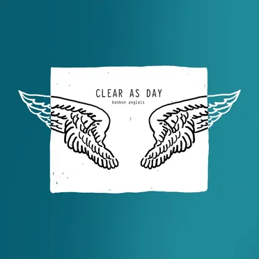 Clear As Day by Bonbon Anglais - album cover